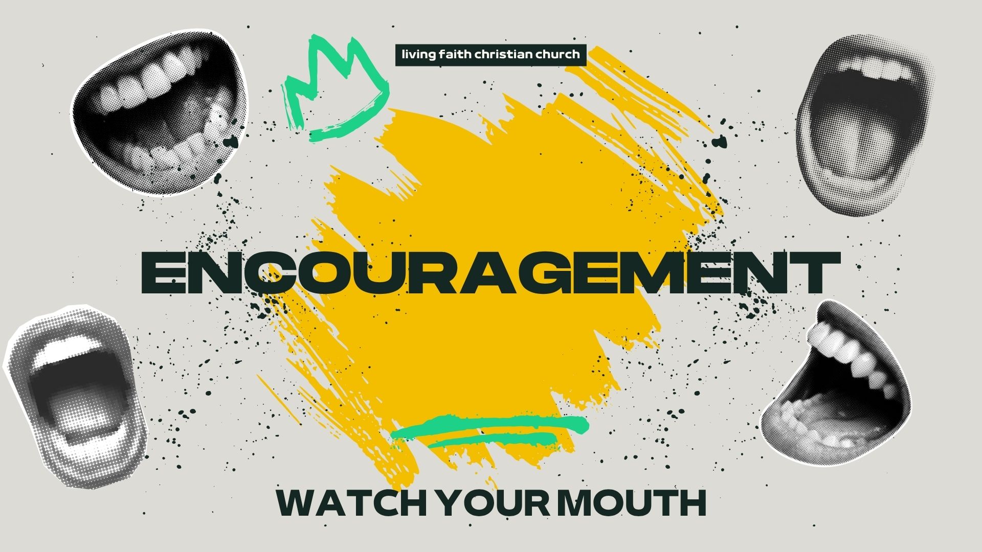 Watch Your Mouth — Encouragement sermon artwork